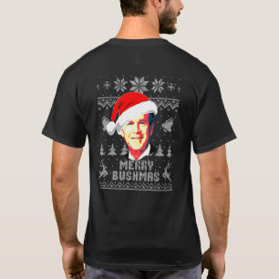 George W Bush Merry Bushmas Christmas T-Shirt