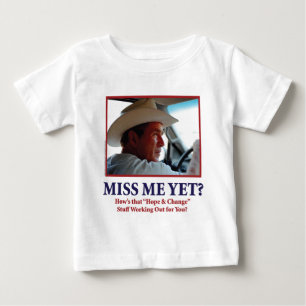 George W Bush - Miss Me Yet Baby T-Shirt