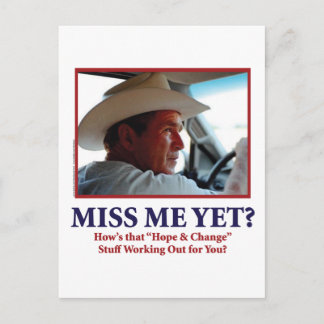George W Bush - Miss Me Yet Postcard