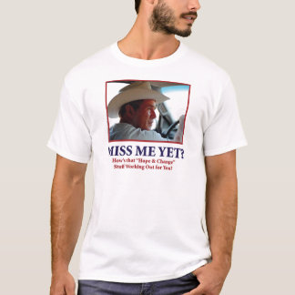 George W Bush - Miss Me Yet T-Shirt