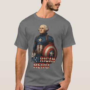 George Washington 1st American Hero T-Shirt