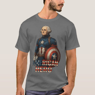 George Washington 1st American Hero T-Shirt