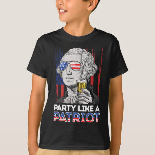 George Washington 4th Of July Party Like A Patriot T-Shirt
