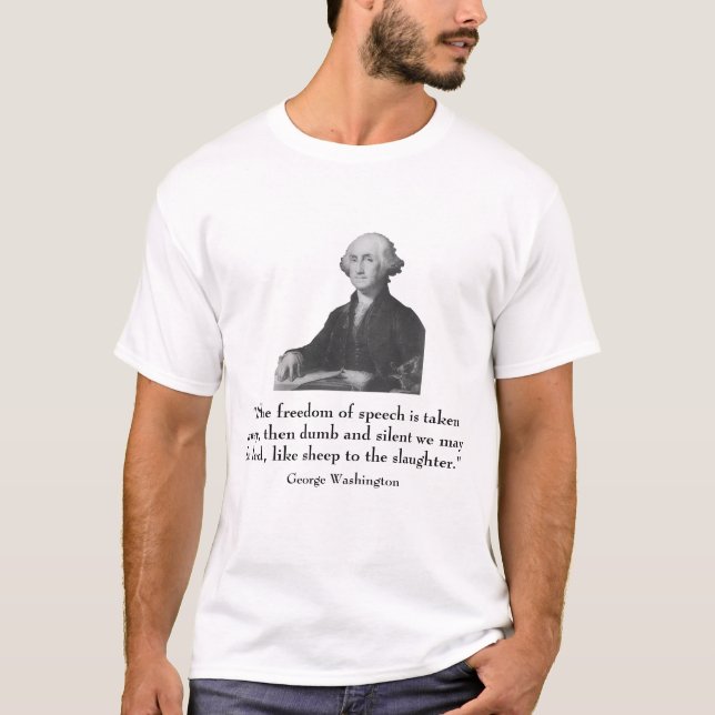 George Washington and quote T-Shirt (Front)
