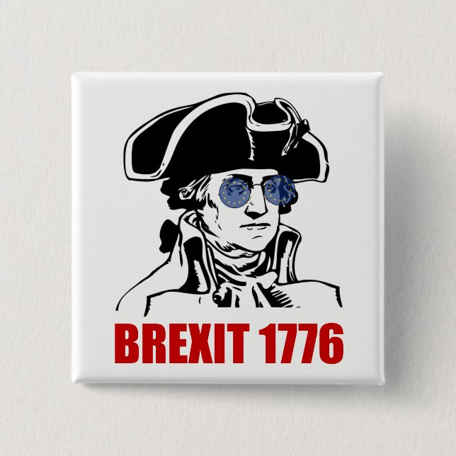 George Washington Brexit 1776 EU Flag Sunglasses 15 Cm Square Badge (Front)