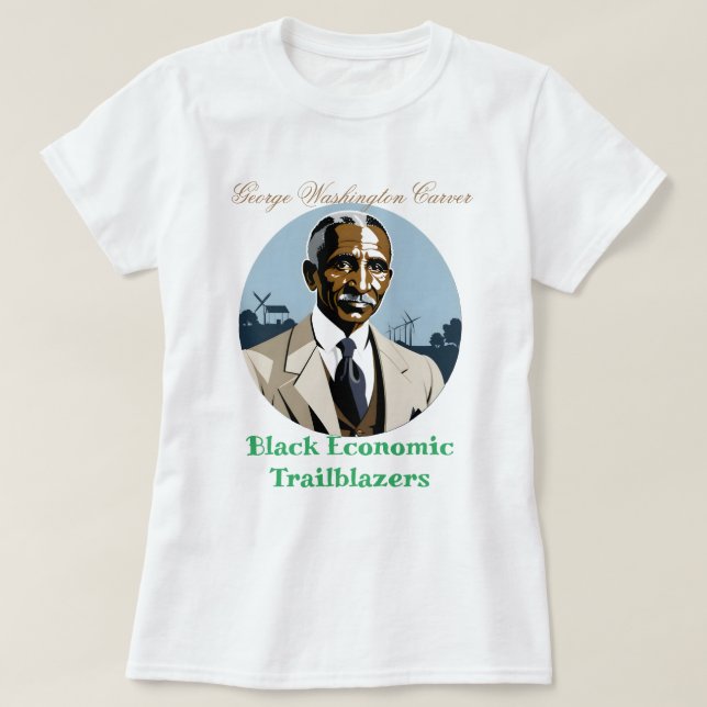 George Washington Carver - Black Economic T-Shirt (Design Front)