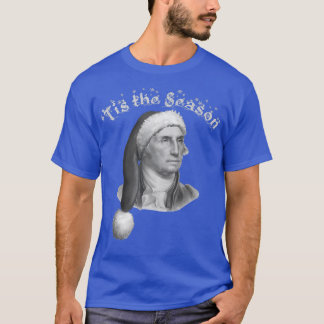 George Washington Christmas Hat Tis The Season  T-Shirt