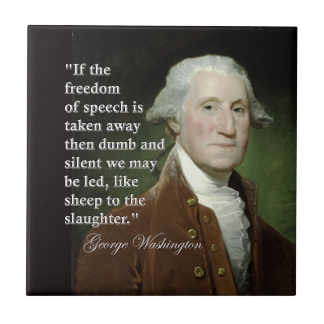 George Washington Freedom of Speech Quote Tile (Front)