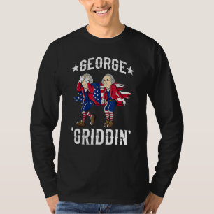 George Washington Griddy 4th of July George Griddi T-Shirt