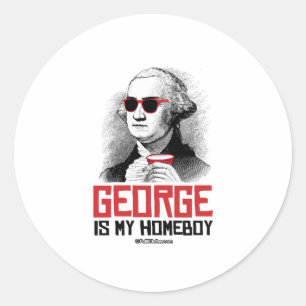 George Washington is my Homeboy Classic Round Sticker