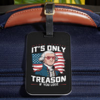 George Washington i't Only Treason If You Lose