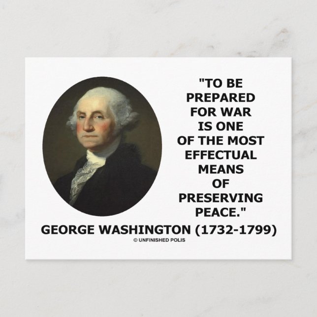 George Washington Preparing For War Peace Quote Postcard (Front)