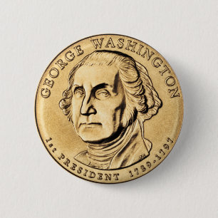 George Washington Presidential $1 Coin Button