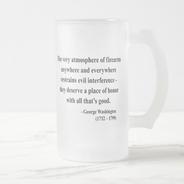 George Washington Quote 7a Frosted Glass Beer Mug (Right)