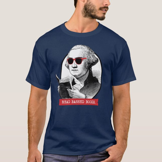 George Washington Reads Banned Books T-Shirt (Front)