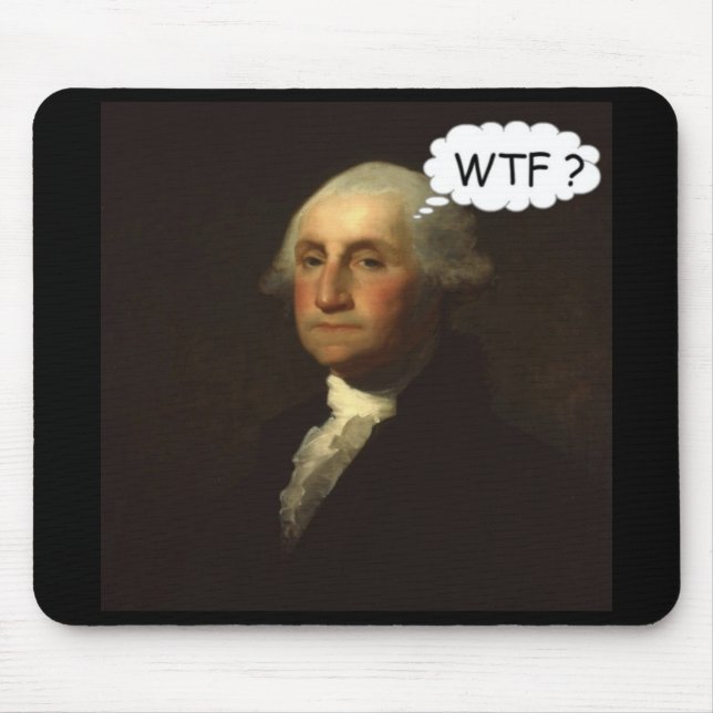 George Washington Spinning in His Grave Funny Mouse Mat (Front)