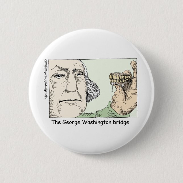 George Washington Teeth Funny Gifts & Collectibles 6 Cm Round Badge (Front)