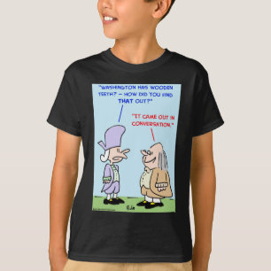 george washington wooden teeth T-Shirt