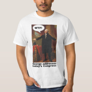 George Washington WTF (with caption) T-Shirt