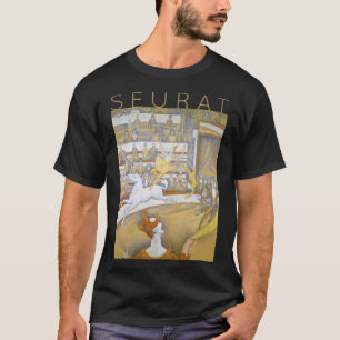 Georges Seurat  The Circus  for Artists T-Shirt