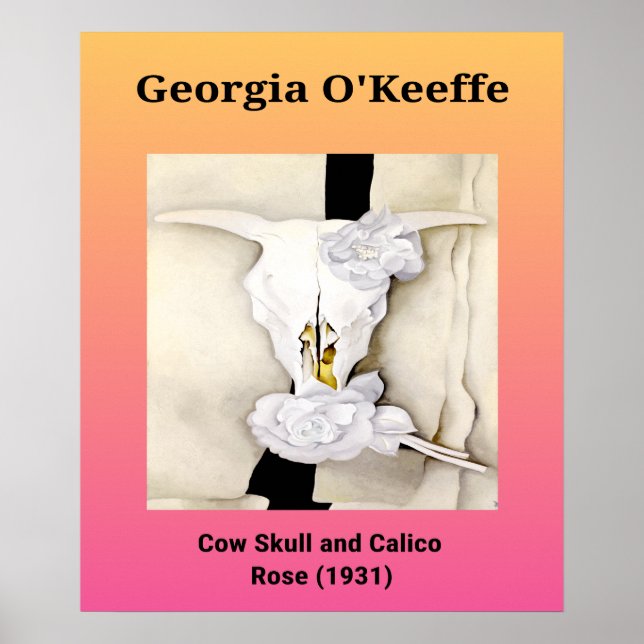 Georgia O'Keeffe: Cow Skull and Calico Rose (1931) Poster (Front)