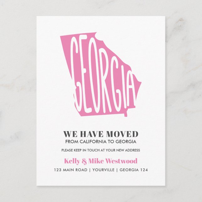 GEORGIA We've moved New address New Home  Postcard (Front)