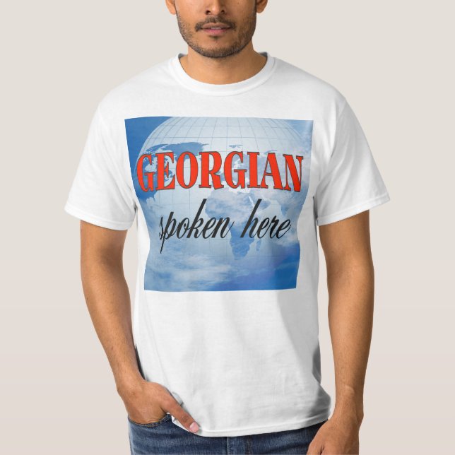 Georgian spoken here cloudy earth T-Shirt (Front)