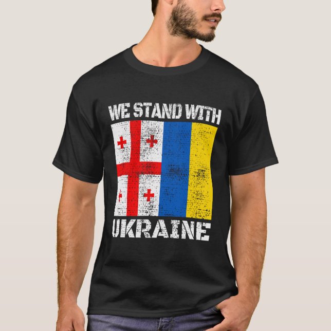 Georgian Support Ukrainian We Stand With Ukraine F T-Shirt (Front)