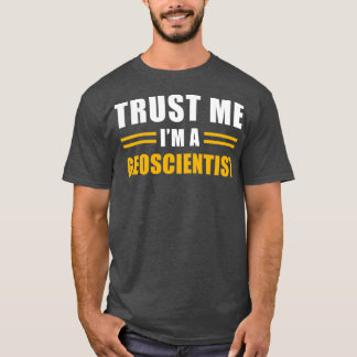 Geoscientist Gift T-Shirt