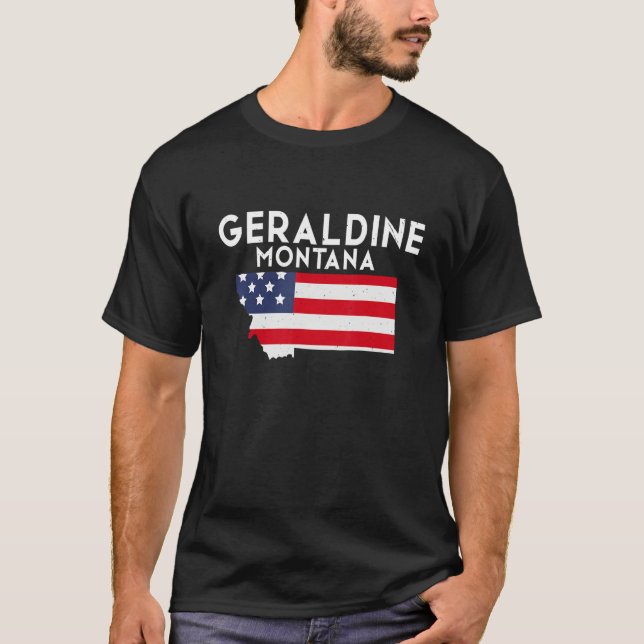 Geraldine Montana USA State America Travel Montana T-Shirt (Front)