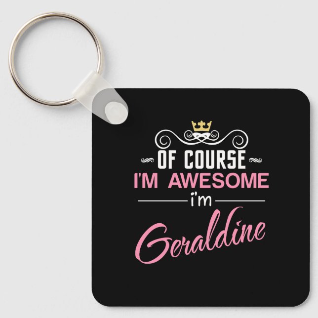 Geraldine Of Course I'm Awesome I'm Ada Key Ring (Front)