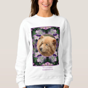 Geranium Flowers Frame Create Your Own Pet Photo Sweatshirt