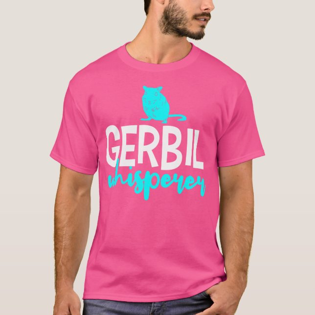 Gerbil Gerbil'S Funny Quotes Whisperer T-Shirt (Front)