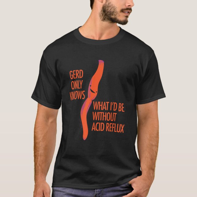 GERD Reflux       Cute Oesophagus Surgery Humour T-Shirt (Front)
