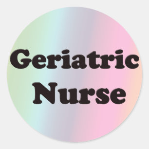Geriatric Nurse Classic Round Sticker