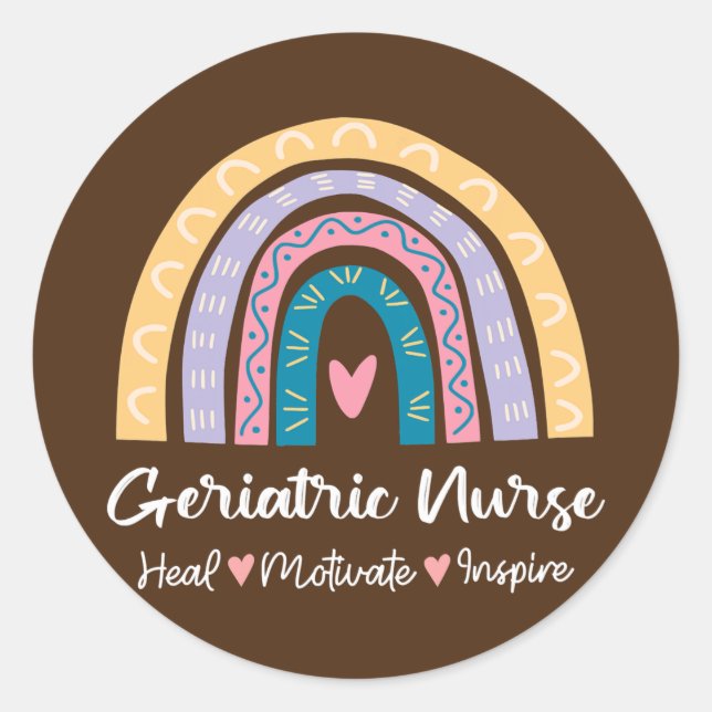 Geriatric Nurse Heal Motivate Inspire Rainbow Classic Round Sticker (Front)
