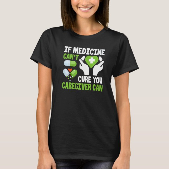 Geriatric Nurse Saying & Graphic For Caregiver Soc T-Shirt (Front)
