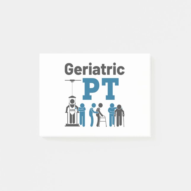 Geriatric PT Physical Therapist Therapy Post-it Notes (Front)
