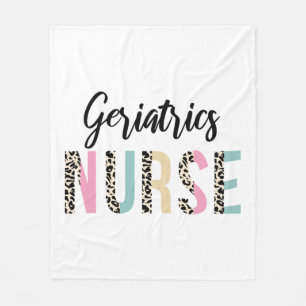 Geriatrics Nurse Cute Leopard Design - Funny Gift  Fleece Blanket