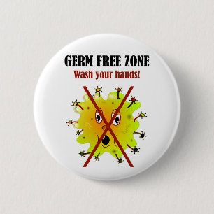 Germ Free Zone. Wash your hands! 6 Cm Round Badge