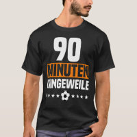 German 90 Minute Boredom Anti Soccer Fan Outfit fo