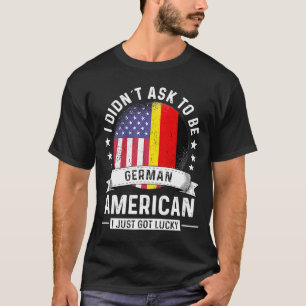German American Patriot Grown  Humour Flag T-Shirt