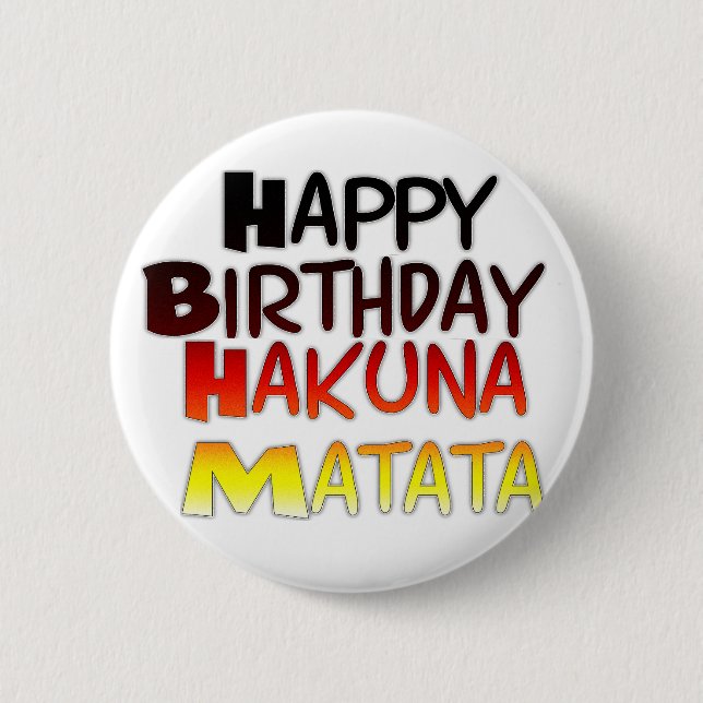 German Birthday Hakuna Matata Art Print 6 Cm Round Badge (Front)