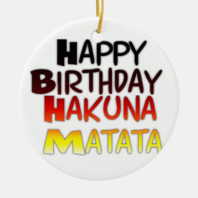 German Birthday Hakuna Matata Art Print Ceramic Tree Decoration (Front)