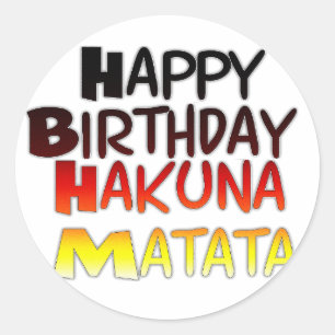German Birthday Hakuna Matata Art Print Classic Round Sticker