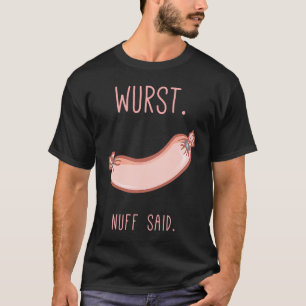 German Deutsch Wurst Sausage Hilarious Funny State T-Shirt
