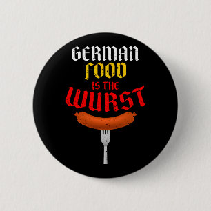 German Food Is The Wurst. Funny Easy Costume Long 6 Cm Round Badge
