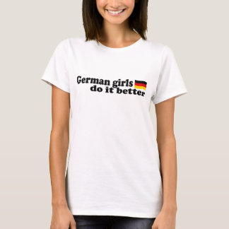German girls Do it Better T-Shirt