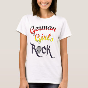 German Girls Rock - Perfect, Cool, Fun, Hot, Awe T-Shirt