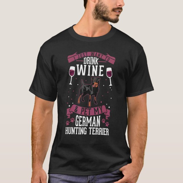 German Hunting Terrier And Wine T-Shirt (Front)